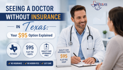 Seeing a doctor without insurance in Texas with affordable $95 flat-fee primary care consultation.